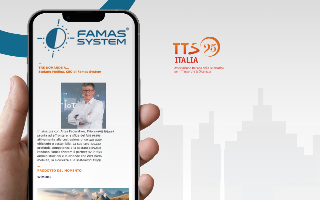 Famas System è socio del mese di maggio per TTS Italia